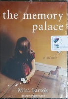 The Memory Palace written by Mira Bartok performed by Hillary Huber on MP3 CD (Unabridged)
